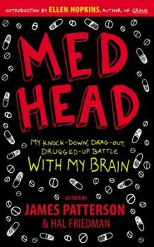 Paperback Med Head: My Knock-Down, Drag-Out, Drugged-Up Battle with My Brain Book