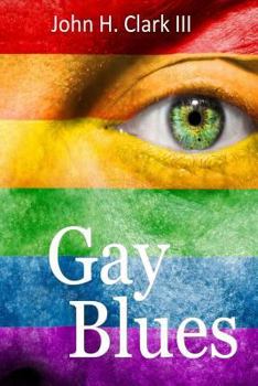 Paperback Gay Blues: Depression and pain from a life filled with prejudice, rejection, and scorn can devastate homosexuals, but this often Book