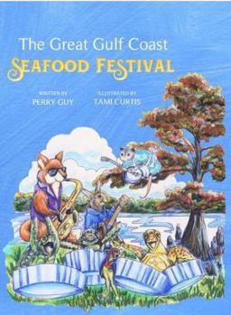 Hardcover The Great Gulf Coast Seafood Festival Book