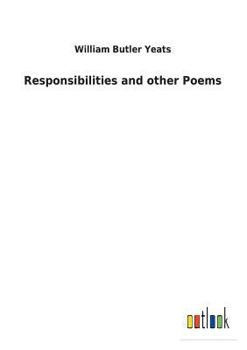 Responsibilities: And Other Poems