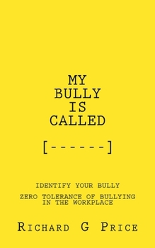 Paperback My Bully Is Called, [....] Book