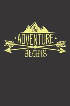 The Adventure Begins: Hiking Logbook for Anyone Who Wants to Record and Rate Trails (Hike Log Book for Nature Lovers)