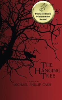Paperback The Hanging Tree: A Novella Book