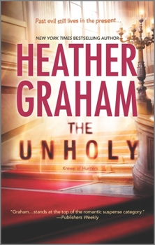 The Unholy - Book #6 of the Krewe of Hunters