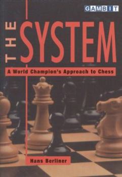 Paperback System: A World Champion's Approach to Chess Book
