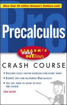 Paperback Schaum's Easy Outlines Precalculus: Based on Schaum's Outline of Precalculus Book