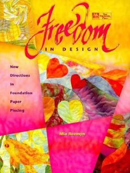 Paperback Freedom in Design: New Directions in Foundation Paper Piecing Book