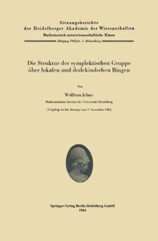 Paperback Die Struktur Der Symplektischen Gruppe Über Lokalen Und Dedekindschen Ringen [German] Book
