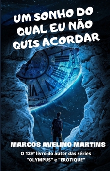 Paperback Um Sonho Do Qual Eu Não Quis Acordar [Portuguese] Book
