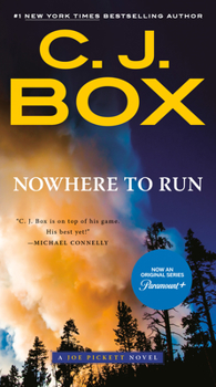 Nowhere to Run - Book #10 of the Joe Pickett