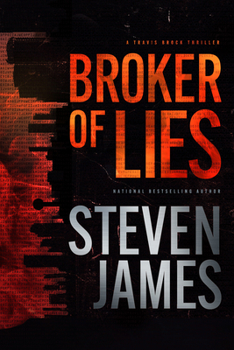 Broker of Lies - Book #1 of the Travis Brock