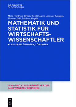 Paperback Mathematik und Statistik für Wirtschaftswissenschaftler [German] Book