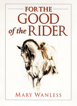 Paperback For the Good of the Rider Book