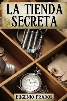 La tienda secreta - Book #1 of the Ana Fauré