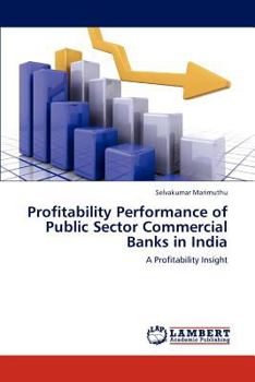 Paperback Profitability Performance of Public Sector Commercial Banks in India Book