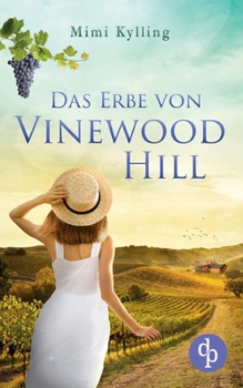 Paperback Das Erbe von Vinewood Hill: Ein Familiengeheimnis [German] Book