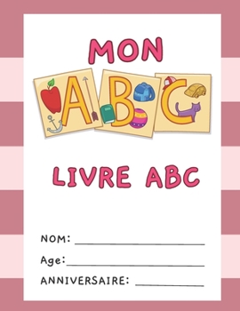 Paperback ABC Apprendre et écrire les lettres de l'alphabet [French] Book