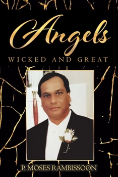 Paperback Angels: Wicked and Great Book