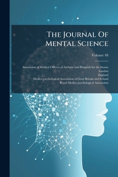 Paperback The Journal Of Mental Science Book