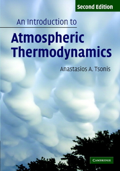 Paperback An Introduction to Atmospheric Thermodynamics Book
