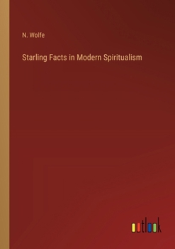 Paperback Starling Facts in Modern Spiritualism Book