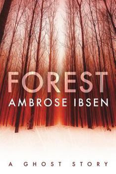 Forest - Book #2 of the Afterlife Investigations