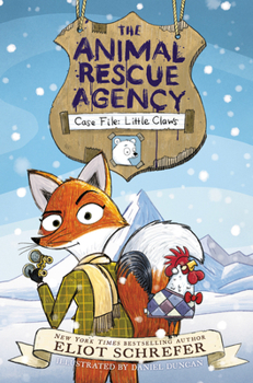Hardcover The Animal Rescue Agency #1: Case File: Little Claws Book