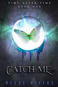 Paperback Catch Me: Time After Time Book