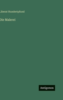 Die Malerei (German Edition)