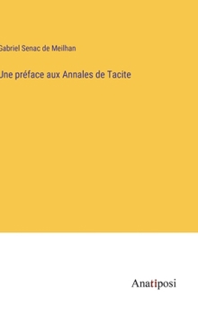 Hardcover Une préface aux Annales de Tacite [French] Book