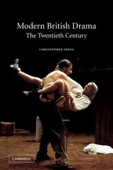 Paperback Modern British Drama: The Twentieth Century Book