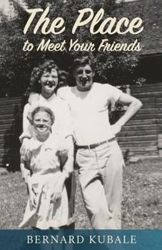 Paperback The Place to Meet Your Friends Book