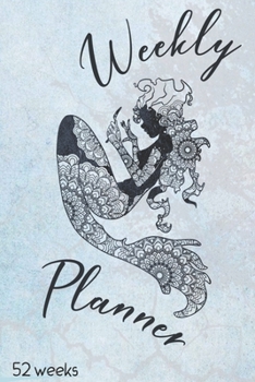 Weekly Planner 52 weeks: Blank daily calendar priorities appointment organizer book