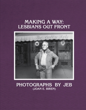 Hardcover Making a Way: Lesbians Out Front Book