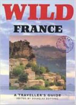 Paperback Wild France: A Travellers Guide Book