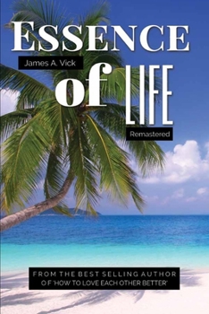 Paperback Essence Of Life Remastered Book