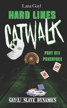 Paperback HARD LINES - Catwalk 08 - Pokerface: Gay(l) Slave Dynamics [German] Book