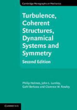 Electronics Turbulence, Coherent Structures, Dynamical Systems and Symmetry Book