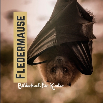 Paperback Fledermäuse: Bilderbuch für Kinder [German] Book