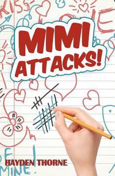 Mimi Attacks! - Book #5 of the Masks