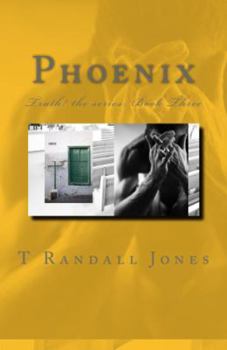 Paperback Phoenix: TRUTH! the series: Book Three Book