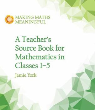 Paperback Teacher's Source Book for Mathematics in Classes 1 to 5 Book