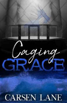 Paperback Caging Grace (The Grace Series) Book