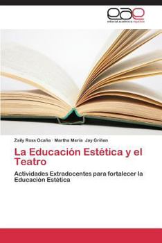 La Educación Estética y el Teatro