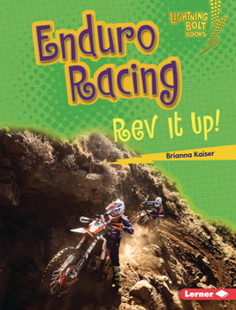 Library Binding Enduro Racing: REV It Up! Book