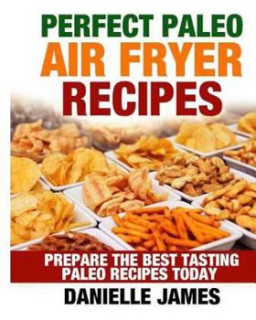 Paperback Perfect Paleo Air Fryer Recipes Book