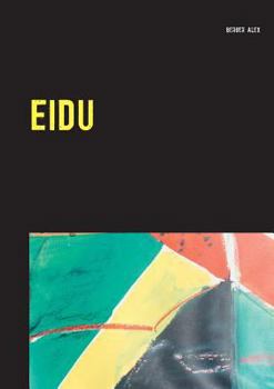 Paperback Eidu: Und wenn du das Gelbe immer triffst? [German] Book