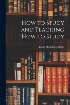 Paperback How to Study and Teaching how to Study Book