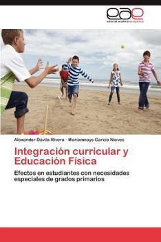 Paperback Integración curricular y Educación Física [Spanish] Book