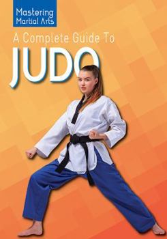 Library Binding A Complete Guide to Judo Book